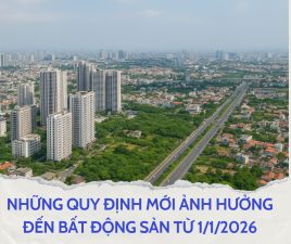 Từ 1/1/2026: Loạt Quy định Mới Chính Thức Tác động đến Thị Trường Bất động Sản
