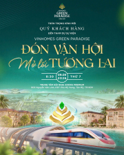 Sự Kiện “vinhomes Green Paradise – Đón Vận Hội, Mở Lối Tương Lai” Chính Thức Diễn Ra Tại Quận