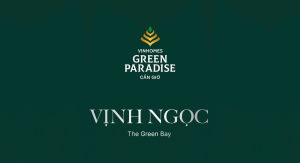 Tổng Quan Phân Khu Vịnh Ngọc The Green Bay Vinhomes Cần Giờ